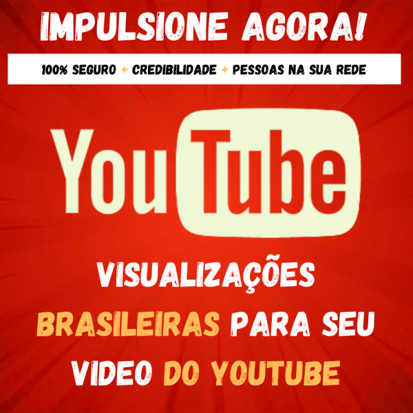 impulsione visualizações brasileiras para seus videos do youtube